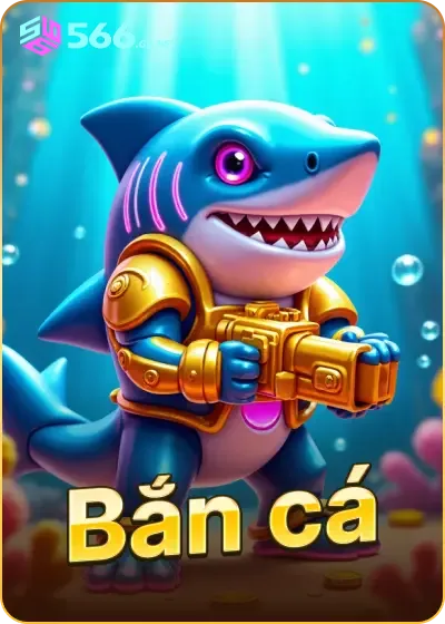 566 bắn cá