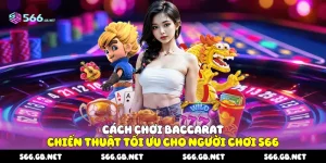 Cách chơi Baccarat