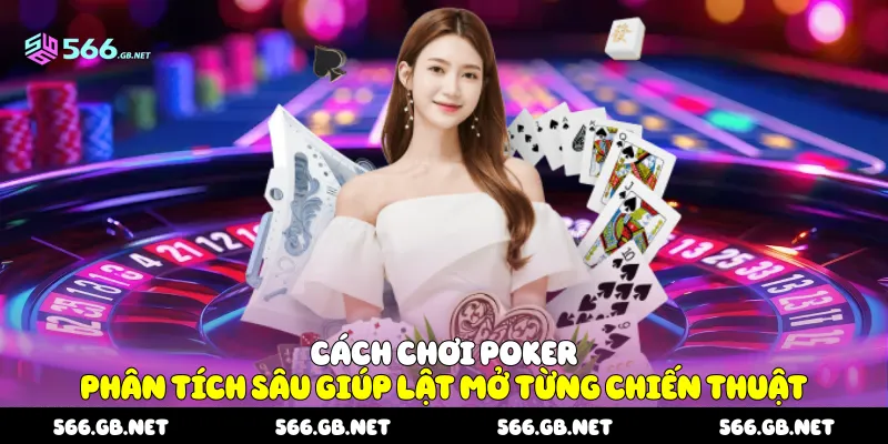 Cách chơi poker