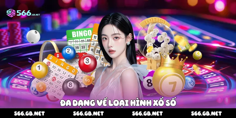 Đa dạng về loại hình xổ số