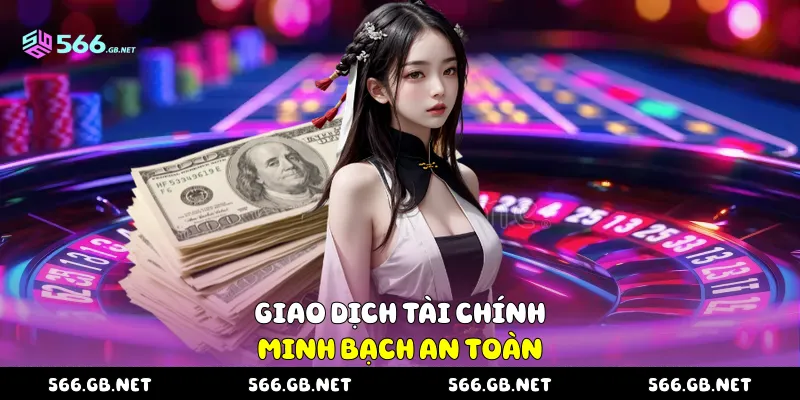 Giao dịch tài chính minh bạch an toàn