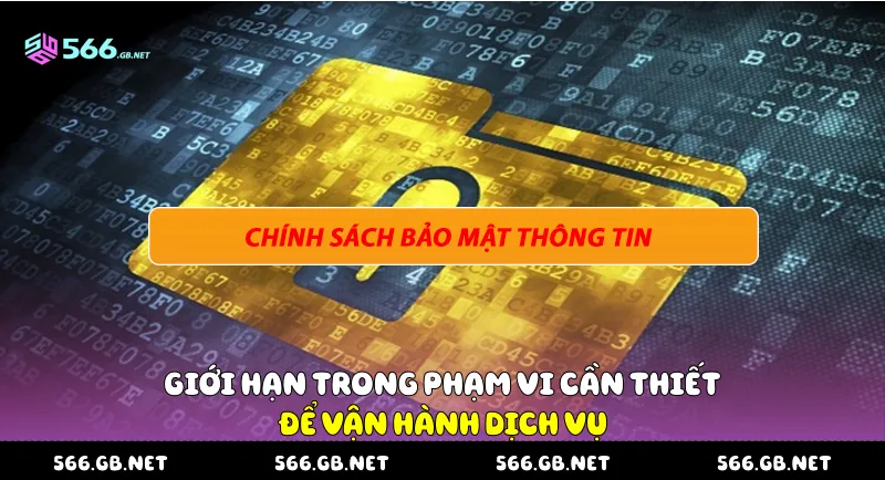 Giới hạn trong phạm vi cần thiết để vận hành dịch vụ