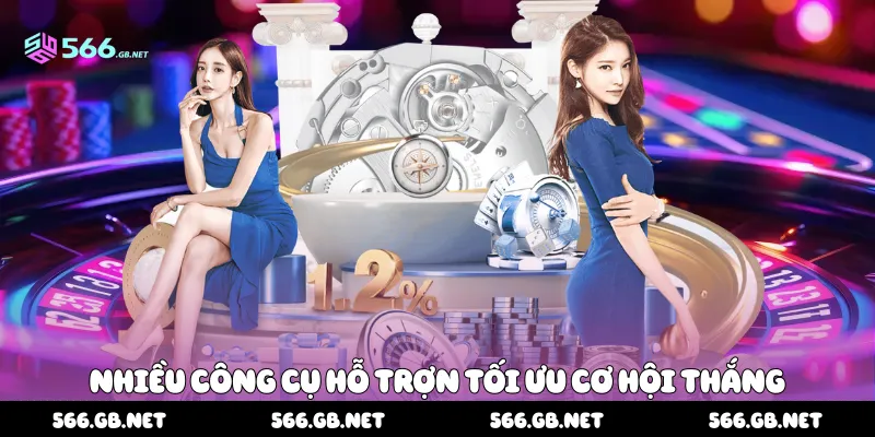 nhiều công cụ hỗ trợn tối ưu cơ hội thắng