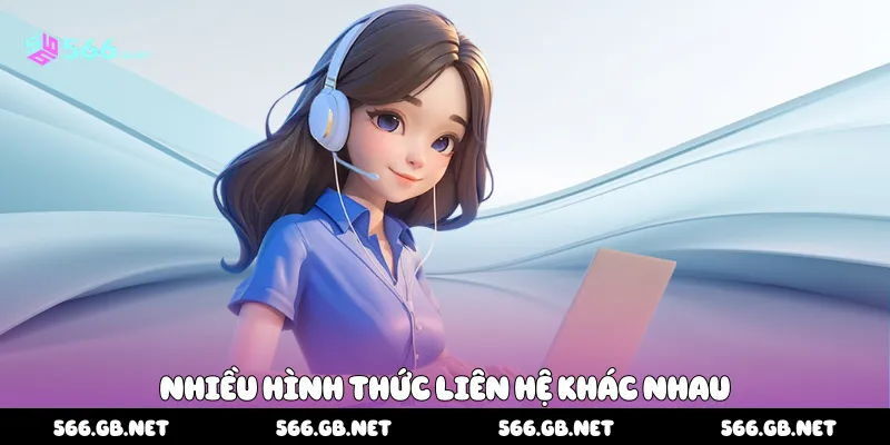 Nhiều hình thức liên hệ khác nhau
