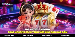 Nổ hũ đổi thưởng