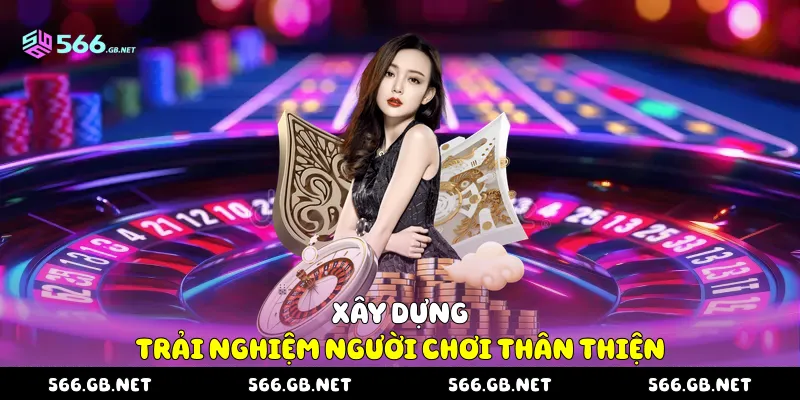 Xây dựng trải nghiệm người chơi thân thiện